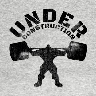 UNDER CONSTRUCTION BARBELL SQUAT T-Shirt